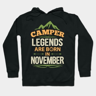 Camper Legends Are Born In November Camping Quote Hoodie